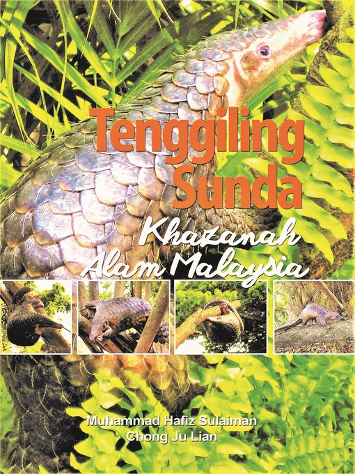 Title details for Tenggiling Sunda Khazanah Alam Malaysia by Muhammad Hafiz Sulaiman - Available
